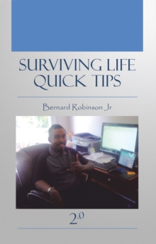 Surviving Life Quick Tips 2.0