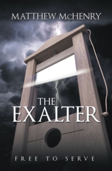 The Exalter : Free to Serve