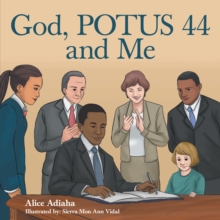 God, Potus 44 and Me