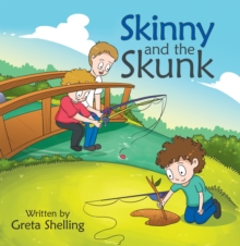 Skinny and the Skunk