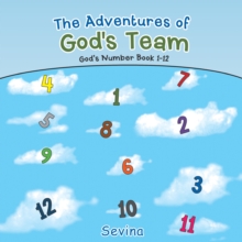 The Adventures of God's Team : God's Number Book 1-12