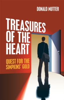 Treasures of the Heart : Quest for the Simpkins' Gold