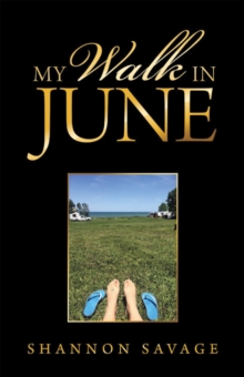 My Walk in June