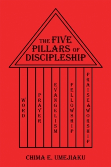 The Five Pillars of Discipleship