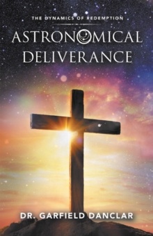 Astronomical Deliverance : The Dynamics of Redemption