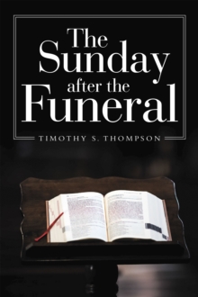 The Sunday After the Funeral