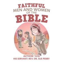 Faithful Men and Women of the Bible