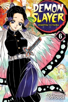 Demon Slayer: Kimetsu no Yaiba, Vol. 6, Paperback / softback Book Demon Slayer: Kimetsu no Yaiba, Vol. 6, Paperback / softback Book