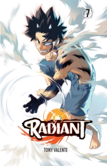 Radiant, Vol. 7 : Volume 7