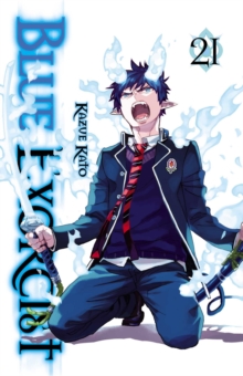 Blue Exorcist, Vol. 21 : Volume 21