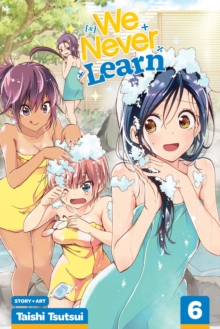 We Never Learn, Vol. 6, Paperback / softback Book We Never Learn, Vol. 6, Paperback / softback Book