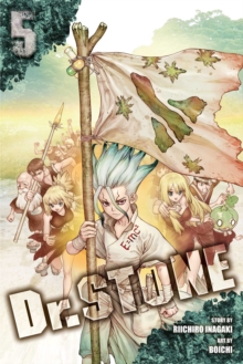 Dr. STONE, Vol. 5 : Tale for the Ages Volume 5