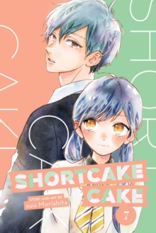 Shortcake Cake, Vol. 7, Paperback / softback Book Shortcake Cake, Vol. 7, Paperback / softback Book