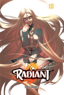Radiant, Vol. 10 : Volume 10
