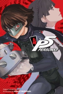 Persona 5, Vol. 4, Paperback / softback Book Persona 5, Vol. 4, Paperback / softback Book