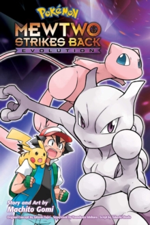 Pokemon: Mewtwo Strikes BackEvolution : Volume 1