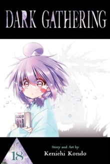 Dark Gathering, Vol. 18 : Volume 18