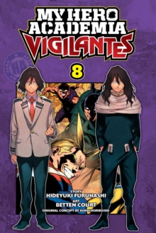 My Hero Academia: Vigilantes, Vol. 8