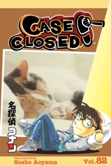 Case Closed, Vol. 82 : THE PURR-FECT CRIME Volume 82