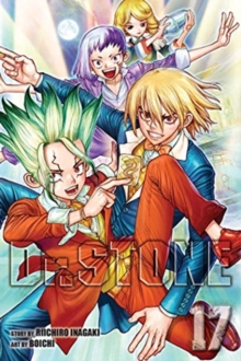 Dr. STONE, Vol. 17 : Pioneers Of Earth Volume 17