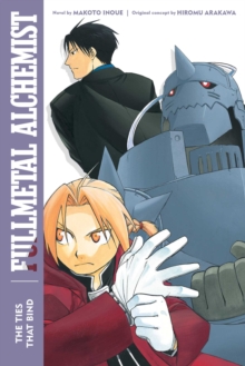 Fullmetal Alchemist: The Ties That Bind : Second Edition