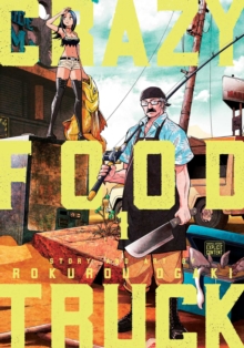 Crazy Food Truck, Vol. 1 : Volume 1