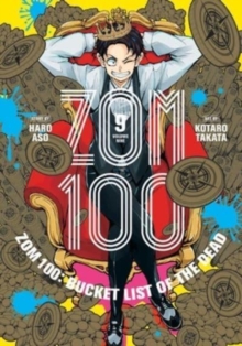 Zom 100: Bucket List of the Dead, Vol. 9