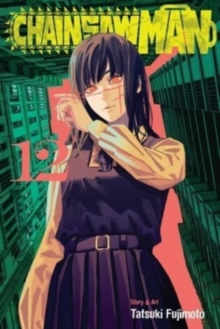 Chainsaw Man, Vol. 12 : Volume 12