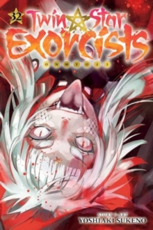 Twin Star Exorcists, Vol. 32 : Onmyoji Volume 32