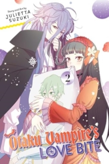 Viz Media, Subs. of Shogakukan Inc Otaku Vampire's Love Bite, Vol. 2