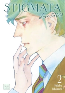 Stigmata: Love Bites, Vol. 2 : Volume 2