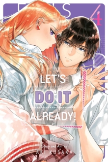 Let's Do It Already!, Vol. 4 : Volume 4