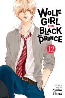 Wolf Girl and Black Prince, Vol. 12 : Volume 12