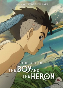 Viz Media, Subs. of Shogakukan Inc Art Of The Boy And The Heron
