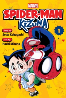 Spider-Man: Kizuna, Vol. 1 : Volume 1
