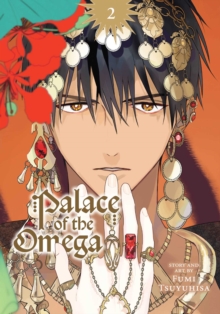 Viz Media, Subs. of Shogakukan Inc Palace Of The Omega, Vol. 2