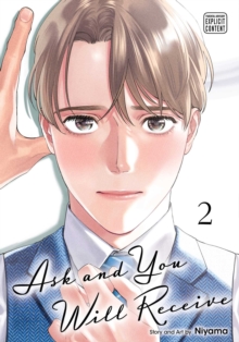 Viz Media, Subs. of Shogakukan Inc Ask And You Will Receive, Vol. 2