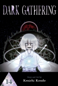 Viz Media, Subs. of Shogakukan Inc Dark Gathering, Vol. 14