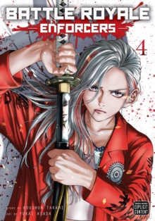 Viz Media, Subs. of Shogakukan Inc Battle Royale, Enforcers, Vol. 4