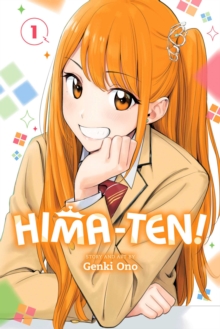 Hima-Ten!, Vol. 1 : Volume 1