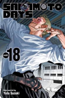 Viz Media, Subs. of Shogakukan Inc Sakamoto Days, Vol. 18