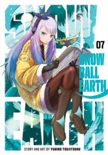 Snowball Earth, Vol. 7 : Volume 7