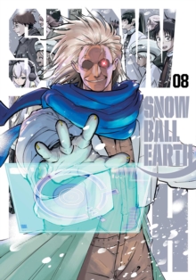 Snowball Earth, Vol. 8 : Volume 8