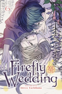 Firefly Wedding, Vol. 6 : Volume 6