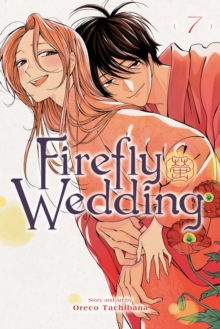 Firefly Wedding, Vol. 7 : Volume 7