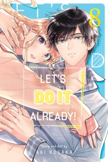 Let's Do It Already!, Vol. 8 : Volume 8