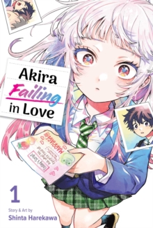 Akira Failing in Love, Vol. 1 : Volume 1