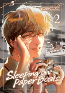 Sleeping on Paper Boats, Vol. 2 : Volume 2