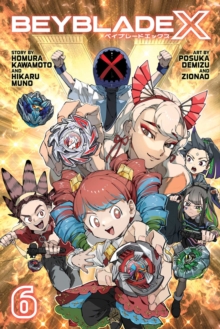 Beyblade X, Vol. 6 : Volume 6