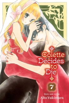 Colette Decides to Die, Vol. 7 : Volume 7